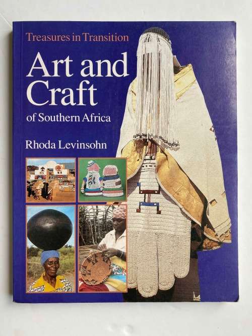 Art & Photography - Art and Craft of Southern Africa - Rhoda Levinsohn ...