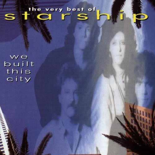 Rock Starship 2 We Built This City The Very Best Of Starship Label Camden 74321 511912