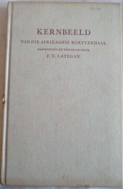 Afrikaans Fiction - Kernbeeld van die Afrikaanse kortverhaal deur FV ...