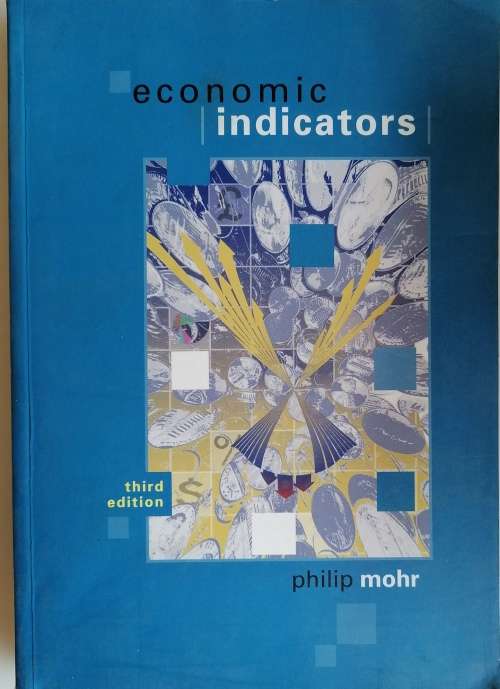 Business, Finance & Law Economic indicators by Philip Mohr was listed