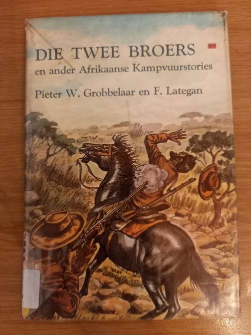 Afrikaans Fiction - Die Twee Broers en ander Afr Kampvuurstories deur ...