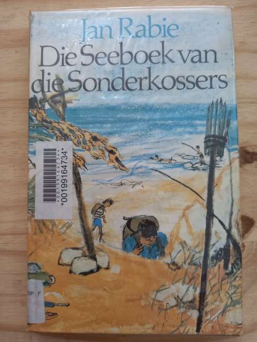 Afrikaans Fiction - Die Seeboek van die Sonderkossers - Jan Rabie (1ste ...