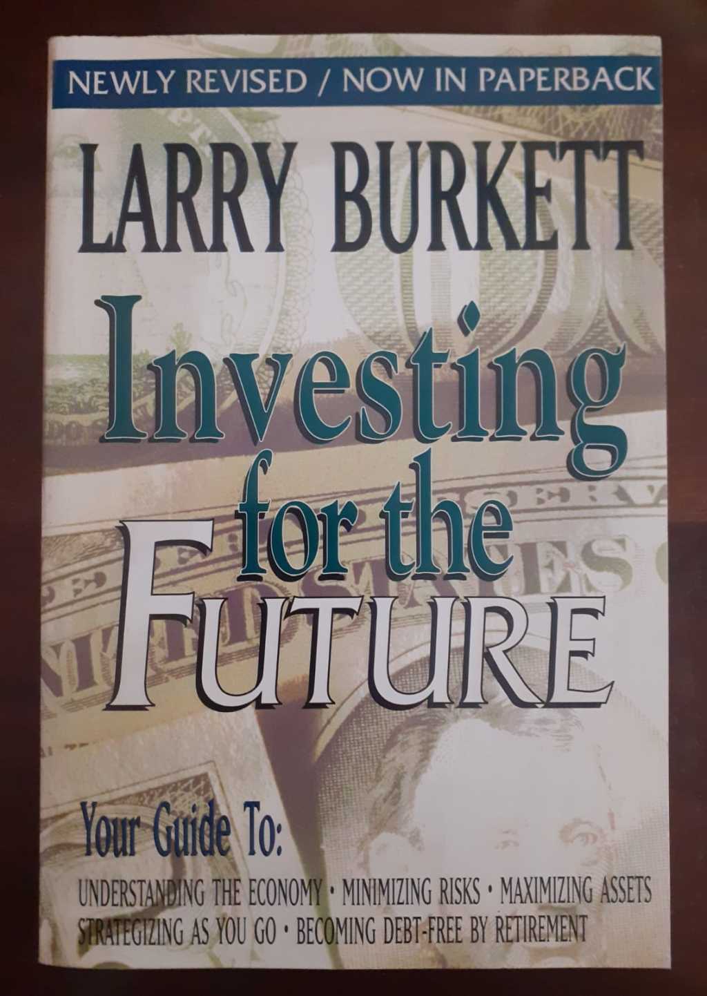 Business, Finance & Law - Investing for the Future ~ Larry Burkett for ...