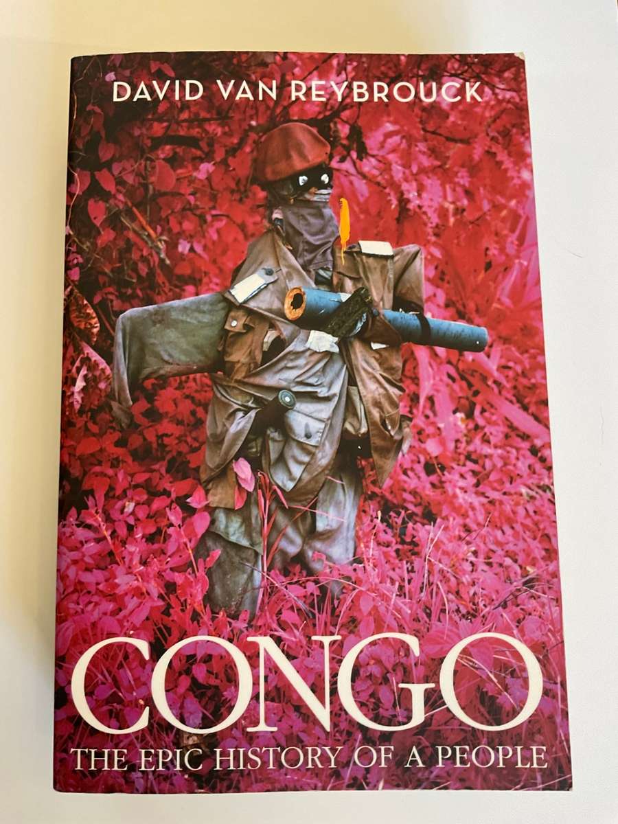 History & Politics Congo by David van Reybrouck The Epic History of a People was sold for