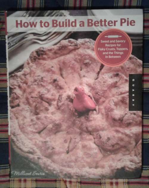 Crust Topper Cooking, Food & Wine - How to Build a Better Pie: Sweet and Savory ...