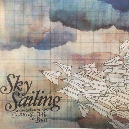 sky sailing an airplane carried me to bed sky sailing an airplane carried me to bed