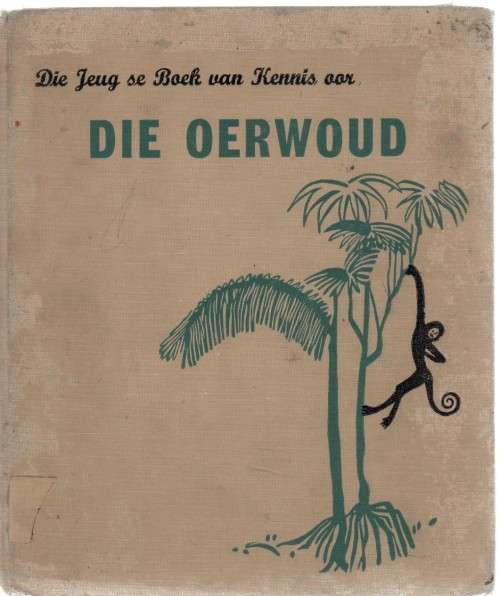 africana-books-die-jeug-se-boek-van-kennis-oor-die-oerwoud-illa