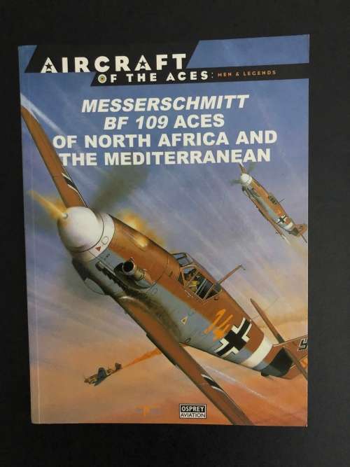 Science & Technology - Aircraft of the Aces 16: Messerschmitt BF 109 ...