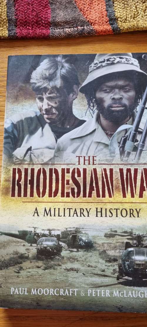 Books - The Rhodesian War. A military history. Paul Moorcraft, Peter ...