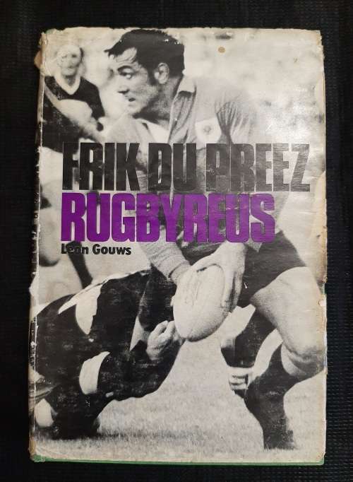 Afrikaans Non-Fiction - Frik du Preez Rugbyreus - Author: Leon Gouws ...