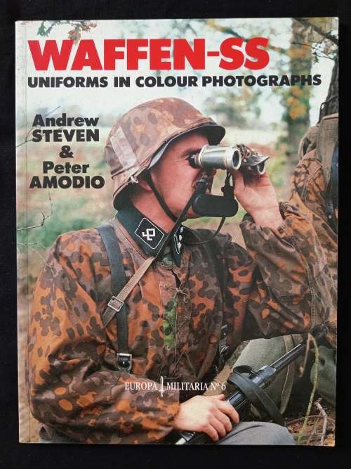 Books - Waffen-SS Uniforms in Colour Photographs by Andrew Steven ...