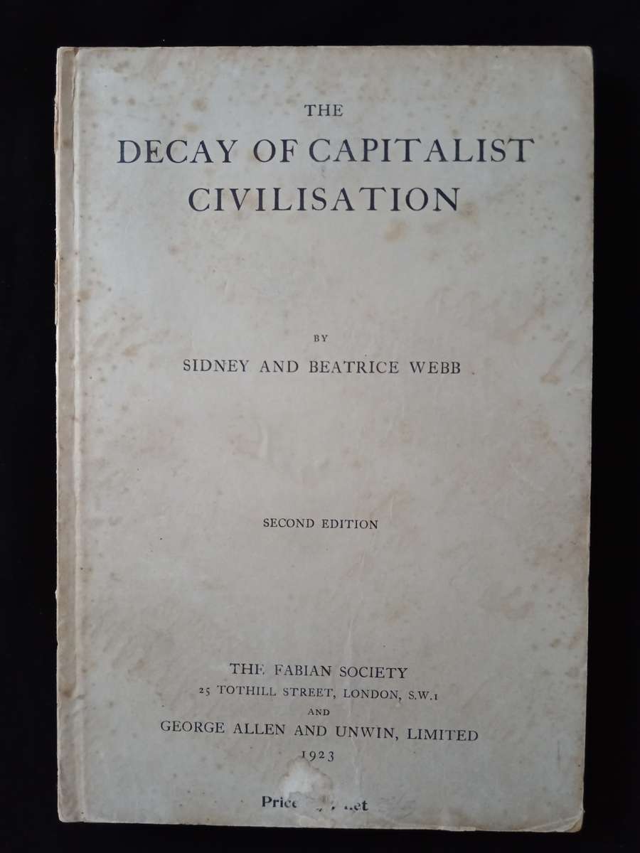 History & Politics - The Decay of Capitalist Civilisation by Sidney ...