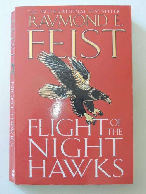 Science Fiction & Fantasy - Flight of the Night Hawks - Raymond E Feist ...