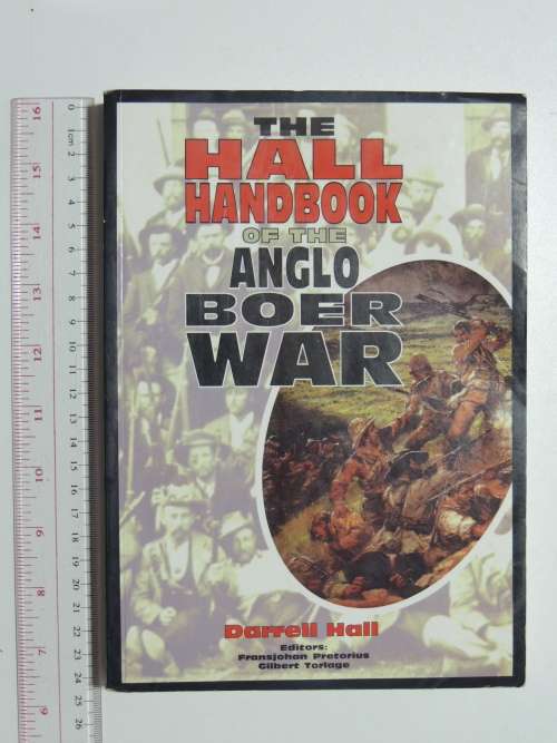 Books - The Hall Handbook Of The Anglo-Boer War - Darrell Hall for sale ...