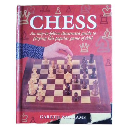 Chess: An Easy-To-Follow Illustrated Guide To Playing This Popular Game Of  Skill