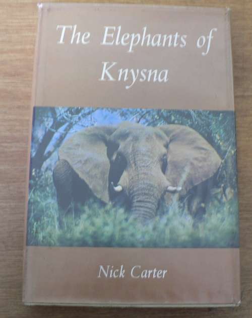 Africana The Elephants of Knysna by Nick Carter(big bargain) was