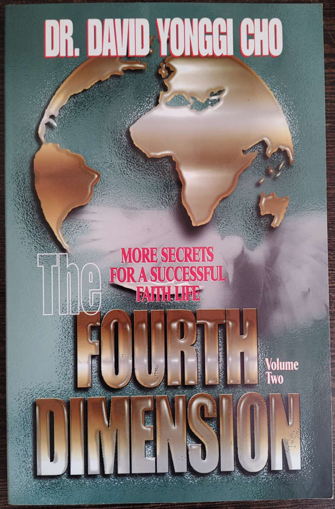 The Fourth Dimension Dr Paul Yonggi Cho Philosophy, Religion & Spirituality - The Fourth Dimension, Vol. 2 by