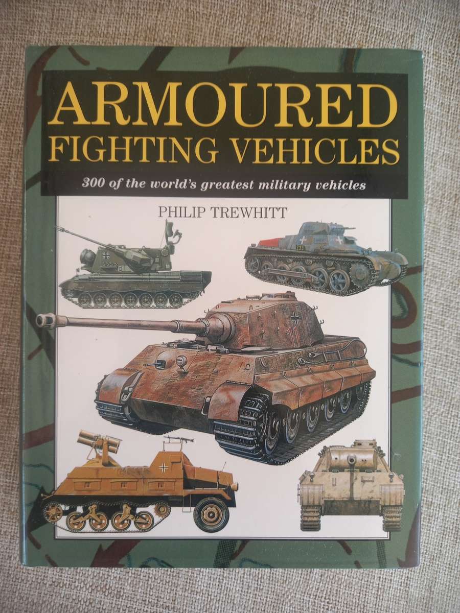 Books - Armoured Fighting Vehicles - 300 of the worlds greatest ...