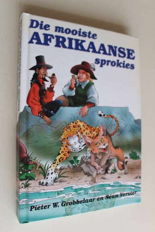 Afrikaans Fiction - Die Mooiste Afrikaanse Sprokies - Pieter W ...