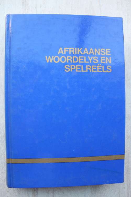 Afrikaans Non-Fiction - Afrikaanse Woordelys En Spelreels 1991 Uitgawe ...