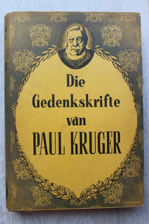 Afrikaans Non-Fiction - DIE GEDENKSKRIFTE VAN PAUL KRUGER (1947) was ...