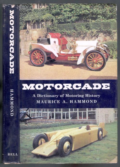 Cars Motorcade A Dictionary of Motoring History