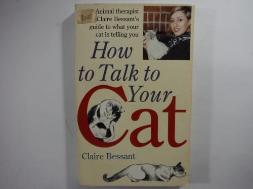 Pets & Animal Care How to Talk to Your Cat Claire