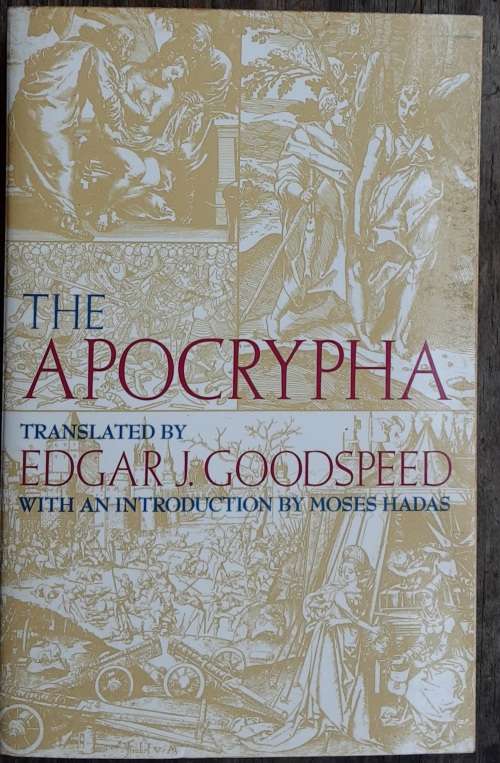 Philosophy, Religion & Spirituality - The Apocrypha translated by Edgar ...