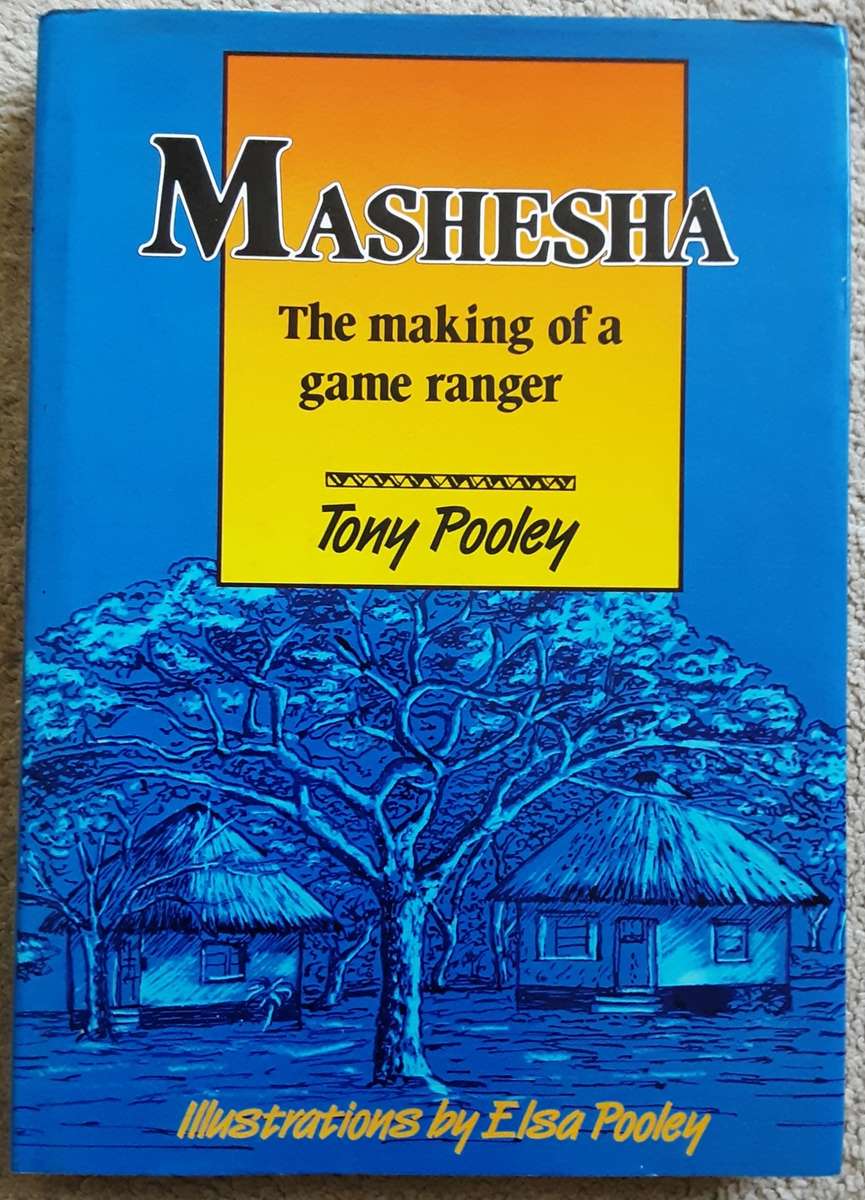 Biographies & Memoirs Mashesha, the making of a game ranger by Tony