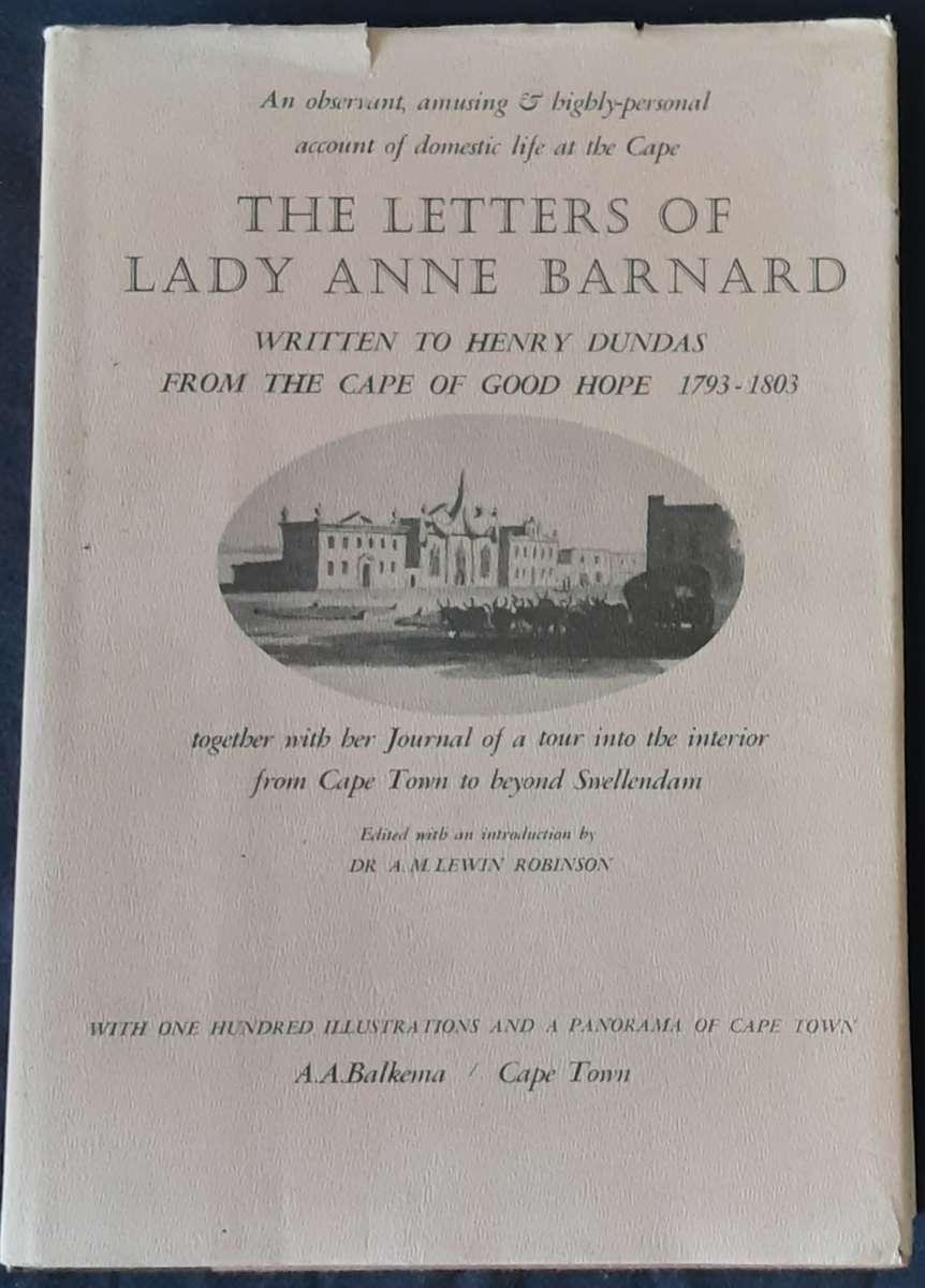 Africana - The Letters of Lady Anne Barnard written to Henry Dundas ...