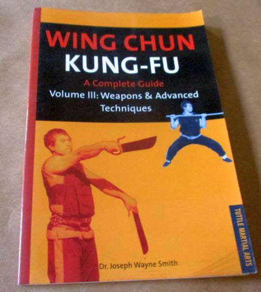 Other - WING CHUN KUNG-FU - A COMPLETE GUIDE - VOLUME III : WEAPONS ...