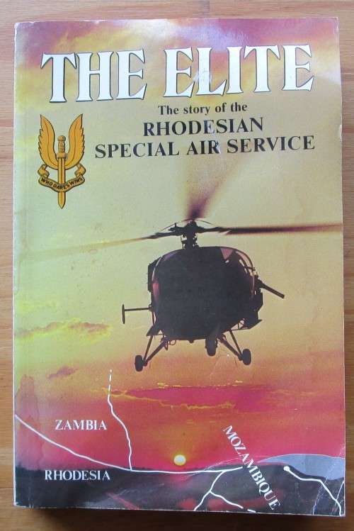 Books - THE ELITE The Story of the Rhodesian Special Air Service for ...