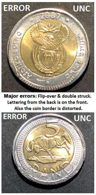 Five Rand - Major errors 2007 SA R5 UNC coin. The very rare flip-over ...