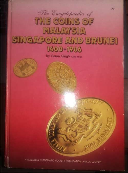 Books & Catalogues - The Coins of Malaysia Singapore and Brunei, 1400 ...