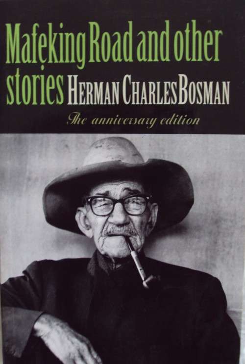 Africana - Mafeking Road and other stories - Herman Charles Bosman ...