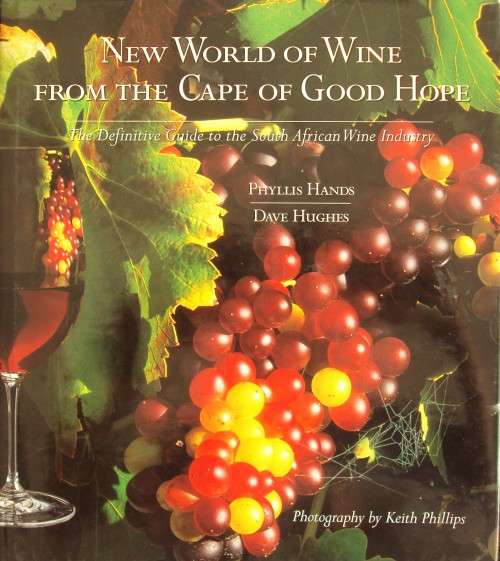 Cooking, Food & Wine New World of Wine from the Cape of Good Hope The
