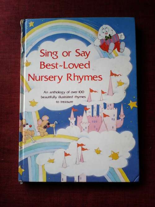 Nursery Rhymes - Sing or say best- loved Nursery Rhymes H/C for sale in ...