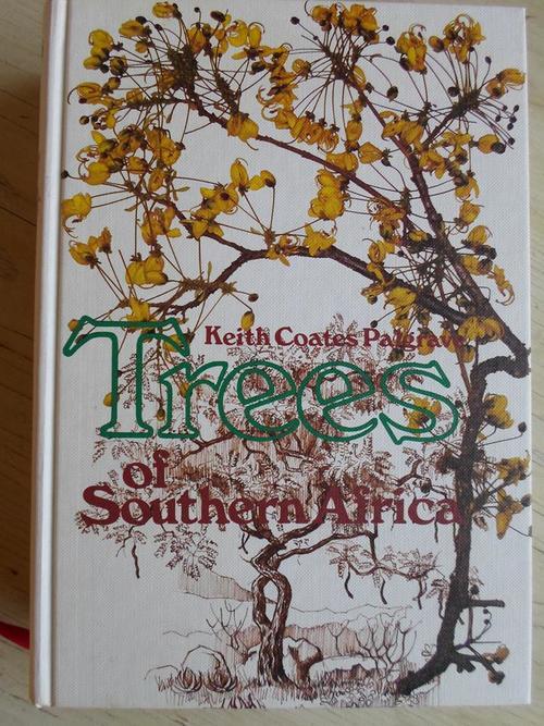 Natural Science - TREES OF SOUTHERN AFRICA - Keith Coates Palgrave was ...