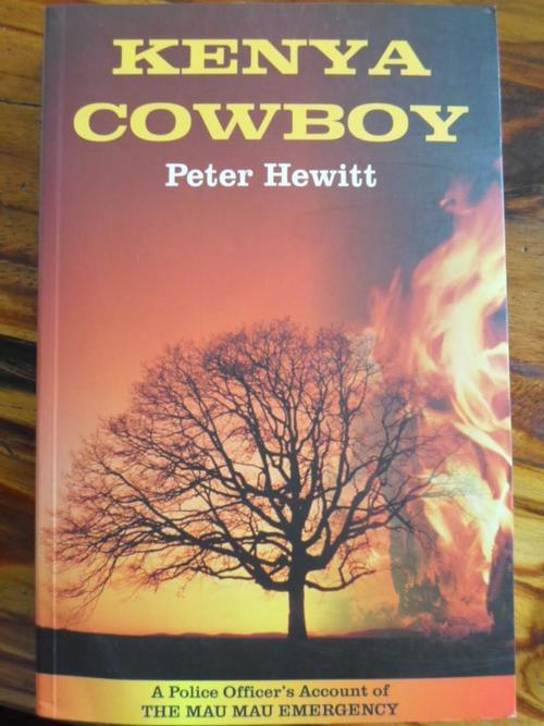 Books Kenya Cowboy A Police Officer S Account Of The