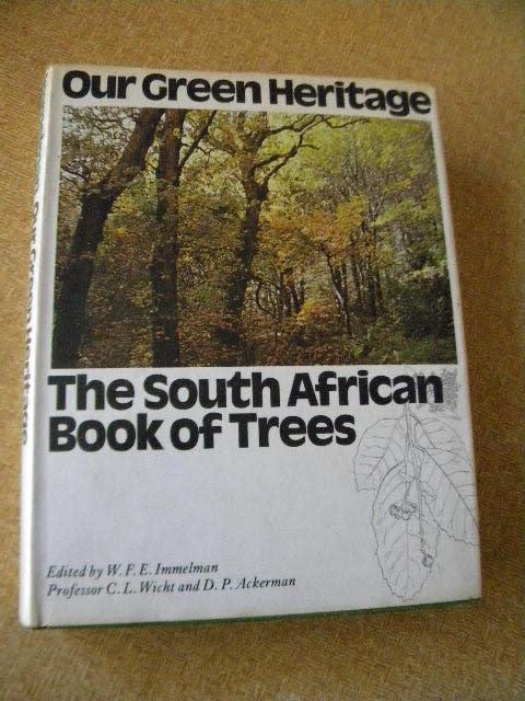 Reference - OUR GREEN HERITAGE: The South African Book of Trees by ...