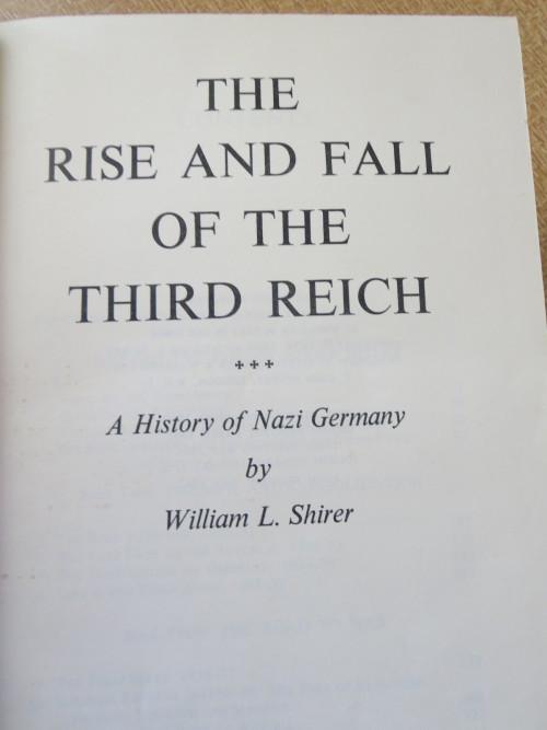 History & Politics - THE RISE AND FALL OF THE THIRD REICH A History of ...