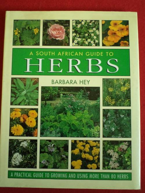Home & Garden South African Guide to Herbs A practical guide to