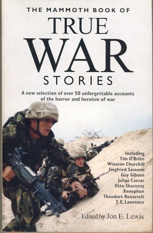 Books - True War Stories - 50 accounts of horror & heroism @ CRAZY R1 ...