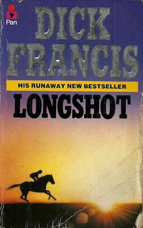 Crime Fiction Longshot By Dick Francis Was Listed For R20 00 On 14 Jan At 09 16 By Sosi