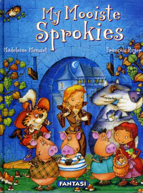 Afrikaans Fiction - [B:1:S:CC:K]-My Mooiste Sprokies - Madeleine ...