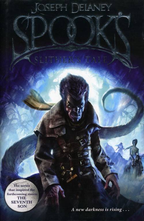 Teen Fiction - [B:2:S:CC:K]-Spooks. Slither's Tale - Joseph Delaney was ...