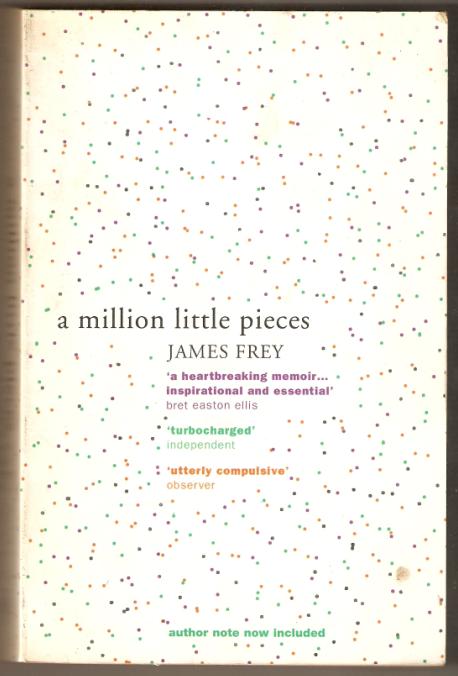 A Million Little Pieces by James Frey