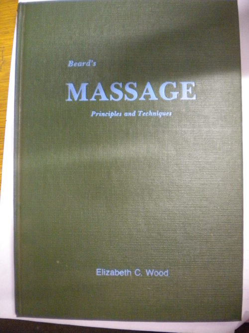 Health Mind And Body Beard`s Massage Principles And Techniques By Elizabeth C Wood For Sale In