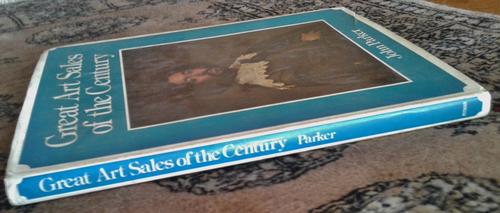 'Great Art Sales of the Century'  by John Parker ISBN 0273003852
