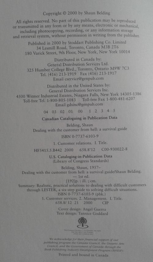 'Dealing with the customer from hell. A survival guide' by Shaun Belding ISBN0773761039